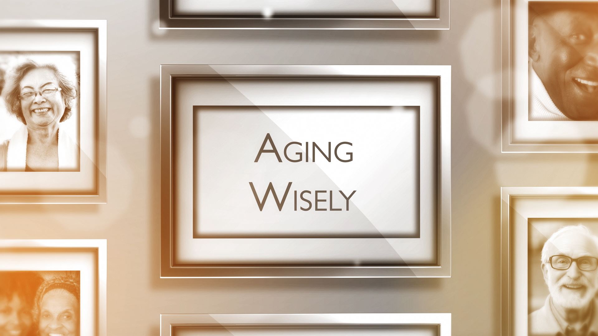 Aging Wisely